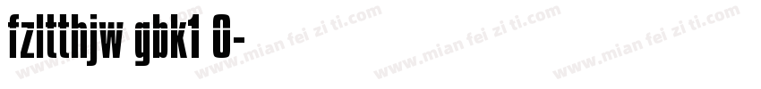 fzltthjw gbk1 0字体转换